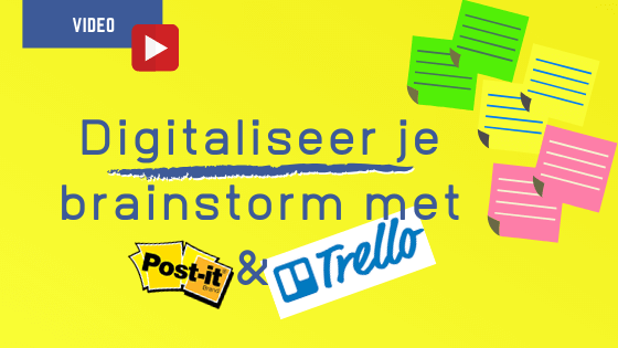 Digitaliseer je brainstorm met Trello